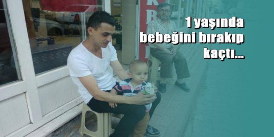 Çocuğu tuhafiyeye bırakıp kayıplara karıştı