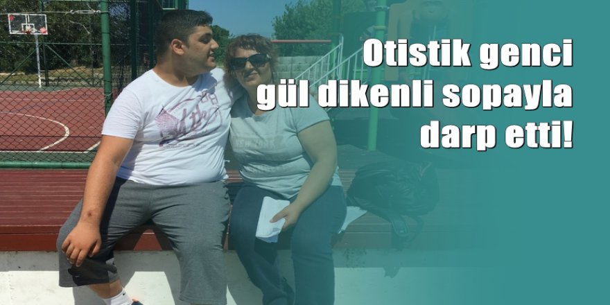 Komşusu otistik genci sopayla hastanelik etti