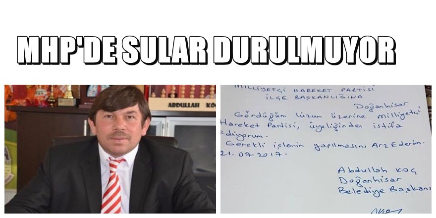 MHP Konya'da deprem; Başkan İstifa etti
