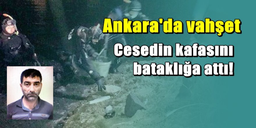 Ankara'da korkunç cinayet: Yeğenini öldürüp parçalara ayırdı