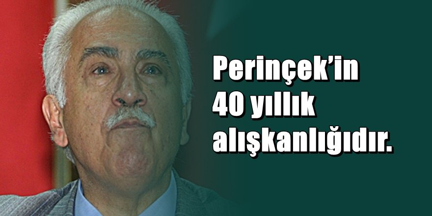 Doğu Perinçek hakkında zehir zemberek yazı