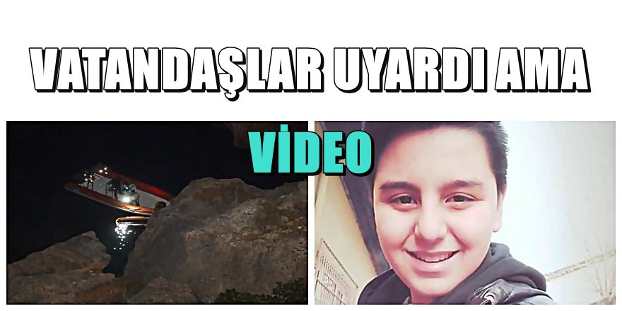 Antalya Falezler'de 16 yaşında gencin korkunç ölümü