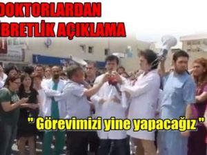Doktorlardan İbretlik Açıklama