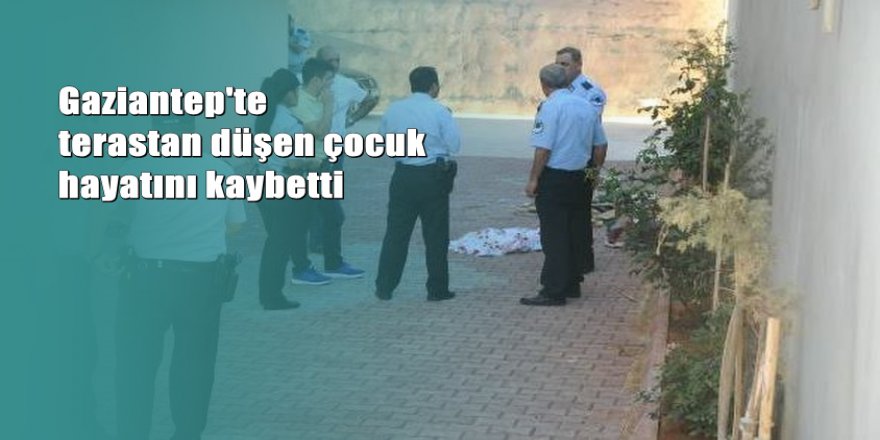 5’inci kattan düşen çocuk hayatını kaybetti