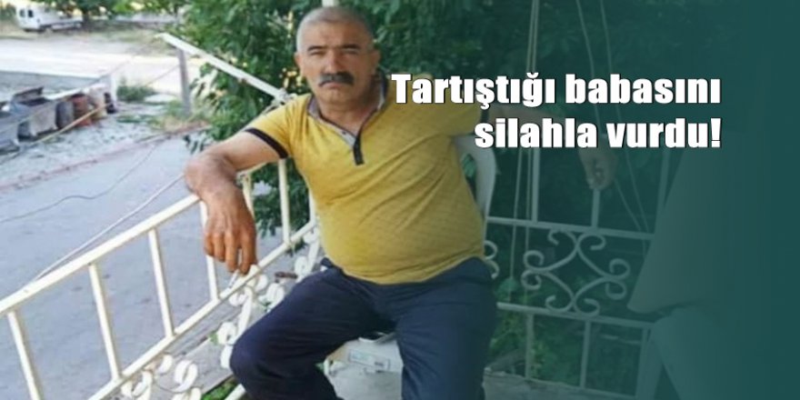 19 yaşındaki genç babasını öldürdü