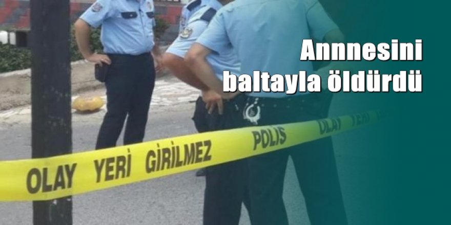 Şizofreni hastası genç annesini öldürdü