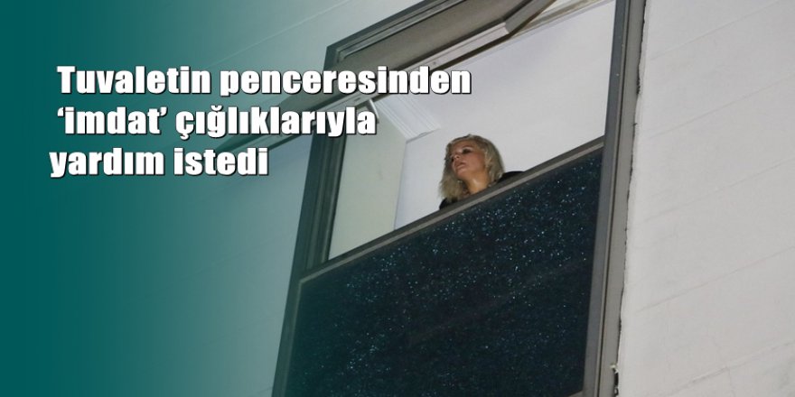 Antalya'da tuvalette mahsur kalan radyo çalışanını itfaiye kurtardı