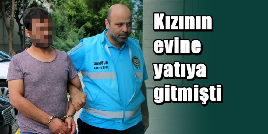 Samsun'da damada kayın valideye taciz gözaltısı