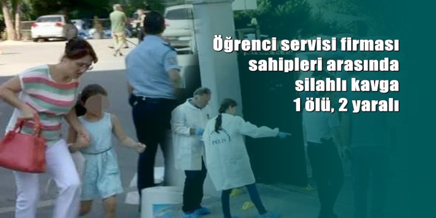 Okul bahçesinde silahlı kavga: 1 ölü, 2 yaralı