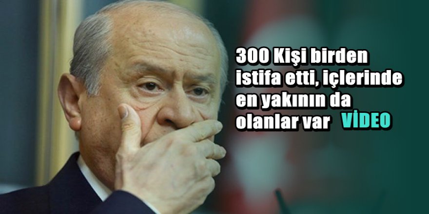 MHP'de yeni Meral Akşener depremi; 300 istifa birden