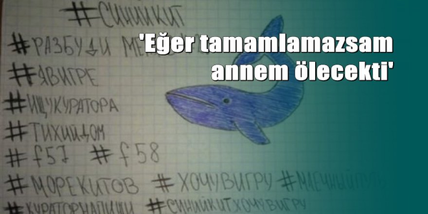 Mavi Balina intihar oyunundan kurtulanlar anlatıyor