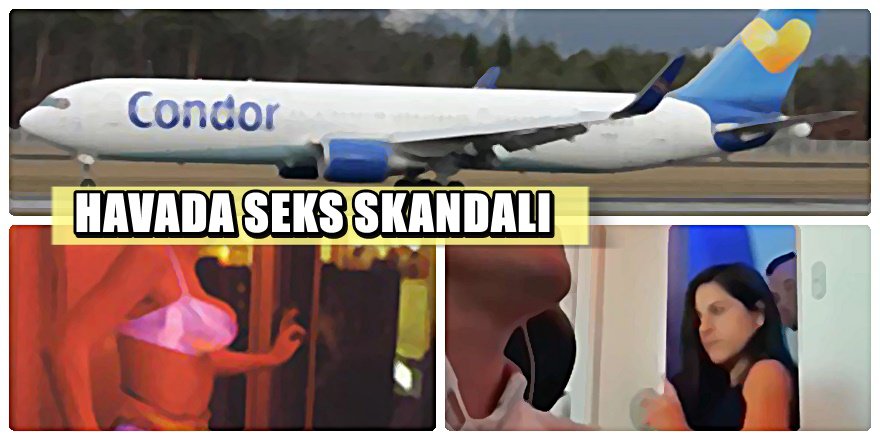 Alman Pilotlardan hosteslerle seks görüntüleri skandalı