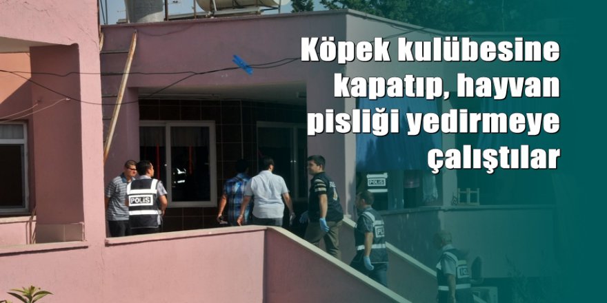 Adana'da genelevden ayrılmak isteyene kadına işkence