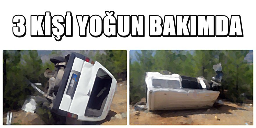 Karamanda minibüs uçuruma yuvarlandı ; 1 Ölü 3 Ağır 6 yaralı