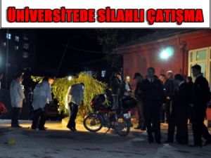 Üniversitede Silahlı Çatışma 7 Yaralı