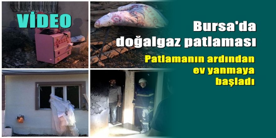 Bursa’da doğalgaz patlaması: 3 yaralı