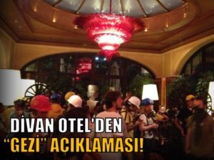 Divan Otel'den "Gezi" Açıklaması