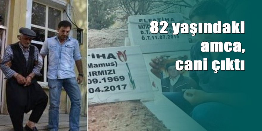 Adıyaman'da 82 yaşındaki adam 27 yıl arayla 2 yeğenini öldürdü
