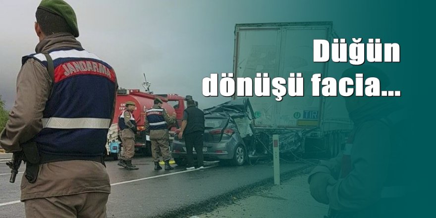 Düğün dönüşü kaza: Damat öldü, gelin ağır yaralı