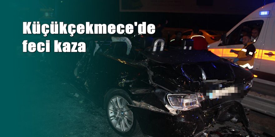 E-5’te feci kaza: 1 ölü, 3 yaralı