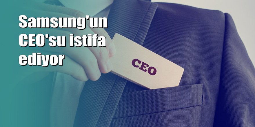 Dev şirketin CEO’su istifa ediyor