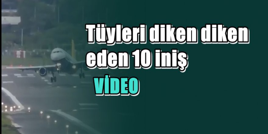 Bu görüntüleri izleyen uçağa binmiyor