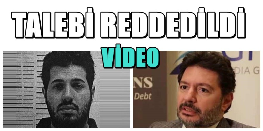 Rıza Zarrab Hakan Atilla davasında flaş gelişme