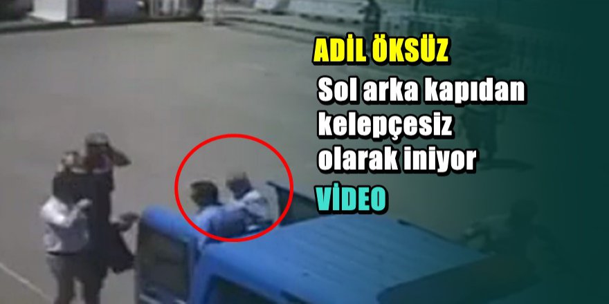 Adil Öksüz'ün yeni görüntüleri ortaya çıktı