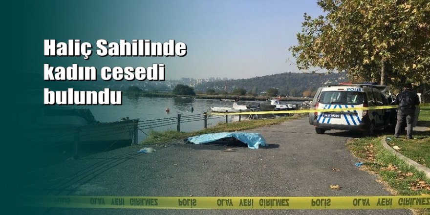 Haliç Sahilinde ceset bulundu