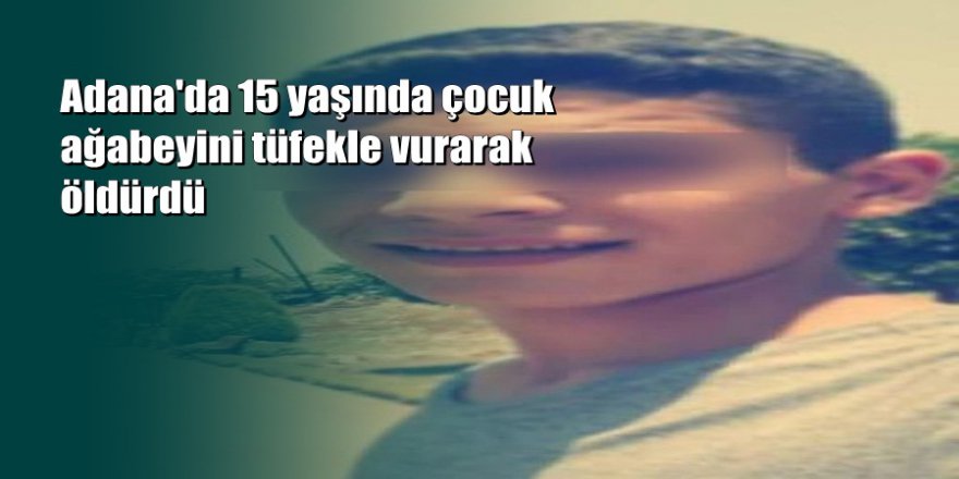 15 yaşındaki çocuk ağabeyini öldürdü