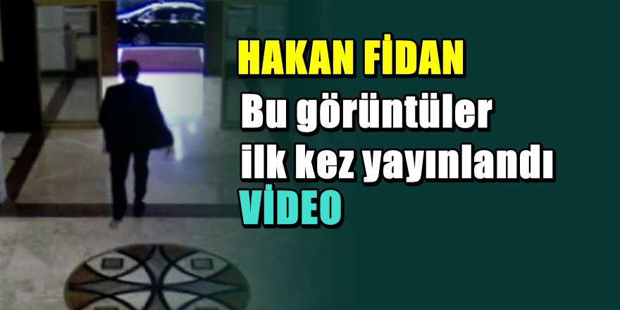 Hakan Fidan'a ait 15 Temmuz günü yeni görüntüler ortaya çıktı