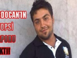 Abdullah, Cömert'in otopsi raporu çıktı