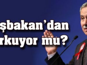 Başbakan'dan korkuyor mu ?