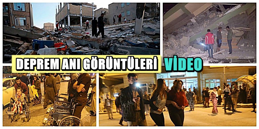 7.3 Irak deprem anından görüntüler ortaya çıktı