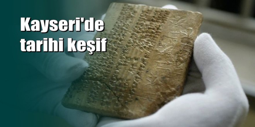 Kayseri'de antik tarihi değiştirecek buluş