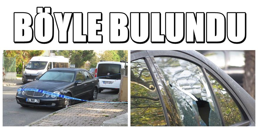 İstanbul'da lüks araç içerisinde başından vurulmuş bulundu