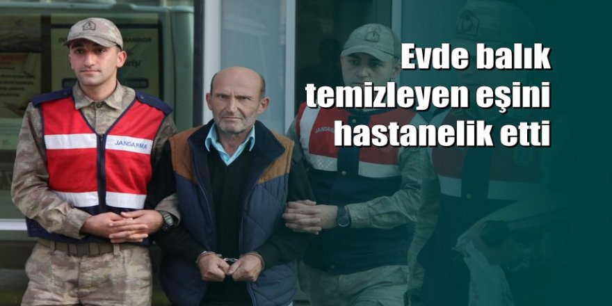 39 yıllık eşini keserle sırtına vurarak hastanelik etti