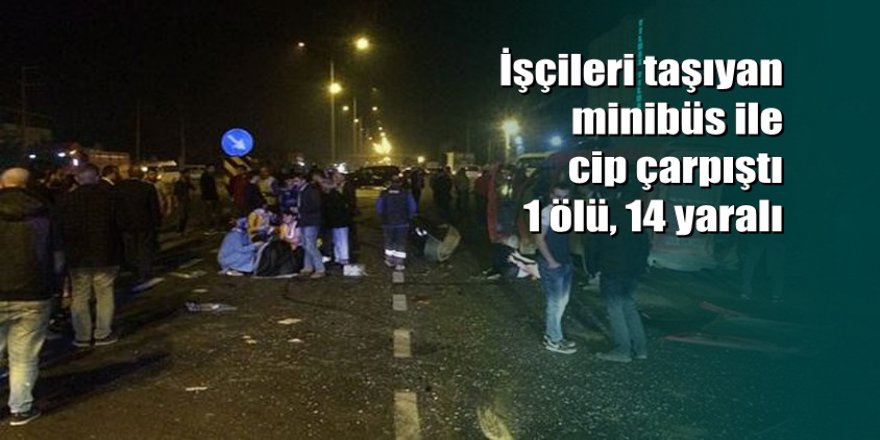 Samsun'da kaza: 1 ölü, 14 yaralı