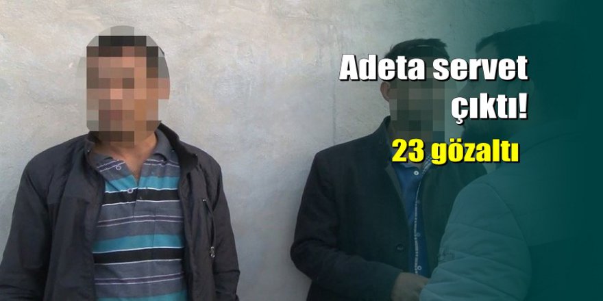 Şanlıurfa'da dolandırıcıların evinden servet çıktı