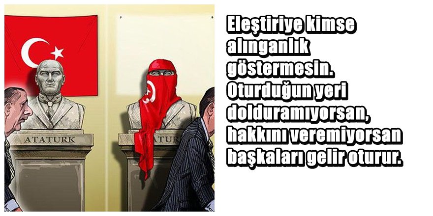 ' Türkiye'ye Atatürkçülük gelecekse biz getiririz ' komedisi