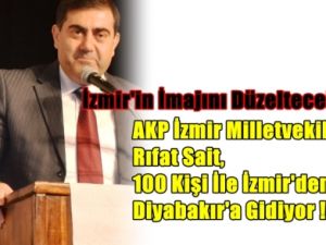 100 kişiyle İzmir'den Diyarbakır’a gidecek