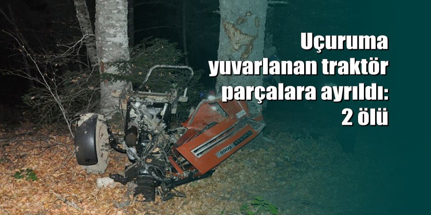 Bursa'da traktör uçuruma yuvarlandı: 2 ölü