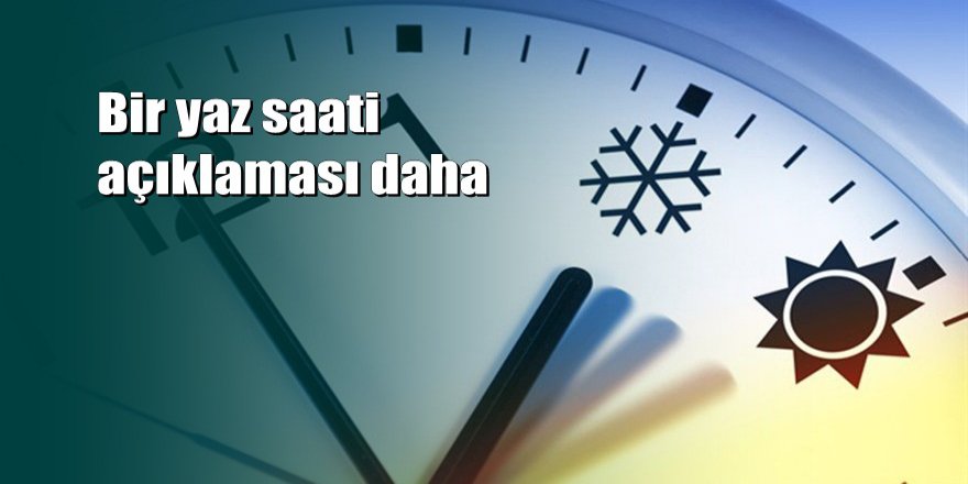 Bakan Albayrak'tan flaş yaz saati açıklaması