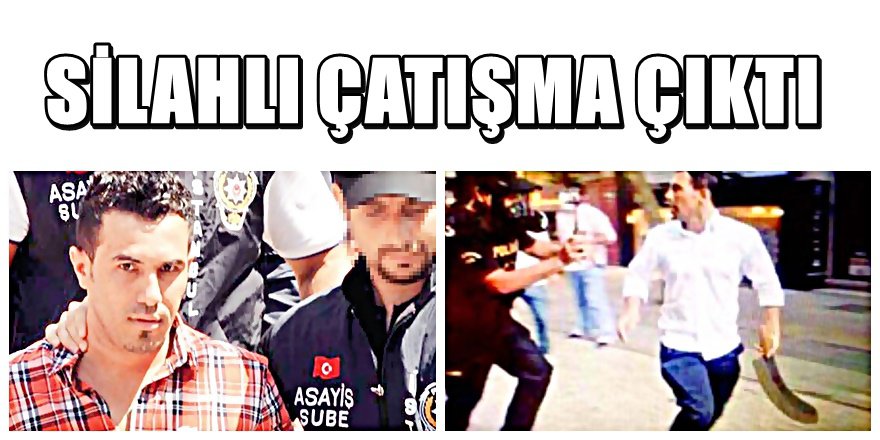 Gezi Direnişinin ' Palalı Saldırganı ' silahla vuruldu