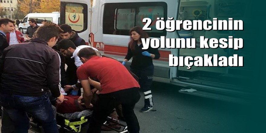 Tekirdağ’da tartıştığı 2 liseliyi okul önünde bıçakla yaraladı