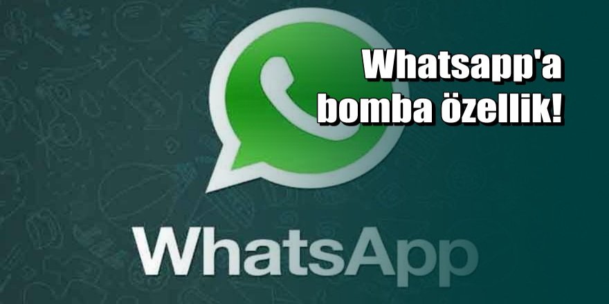 WhatsApp’a yeni özellik geldi: Gizli tuş