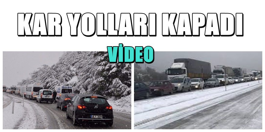 Kar yolları kapadı; Antalya,Denizli,Muğla Bolu