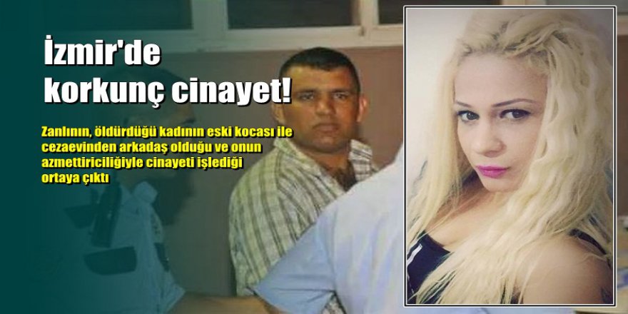 Cezaevinden izinli çıktı sevgilisini öldürdü