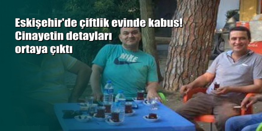 Eskişehir’de cinayet: 3 kişi öldürülmüş olarak bulundu