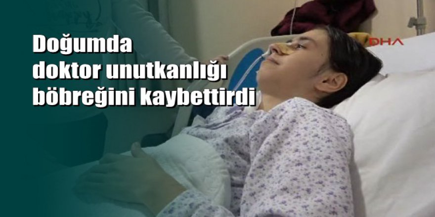 Edirne'de sezaryen doğum yapan kadının böbreğini kaybettiği iddia edildi